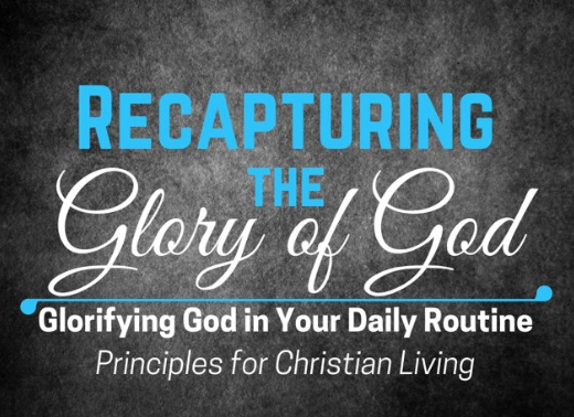 Glorifying God in Your Daily Routine (1 Corinthians 10:31) Image
