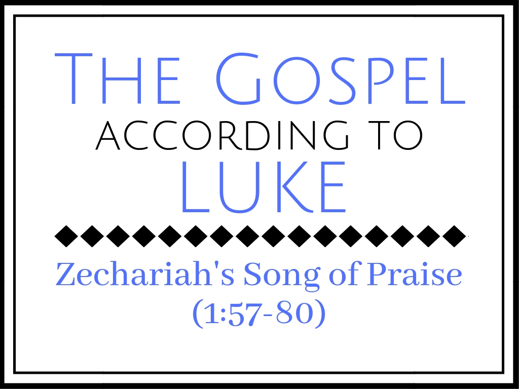 Zechariah's Song of Praise (Luke 1:57-80) Image