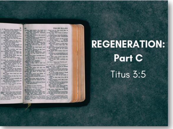Regeneration: Part C—Old Testament (Titus 3:5) Image