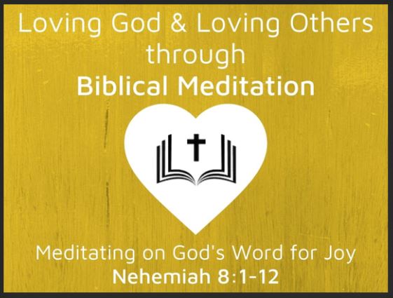 Meditating on God’s Word for Joy (Nehemiah 8:1-12)  Image