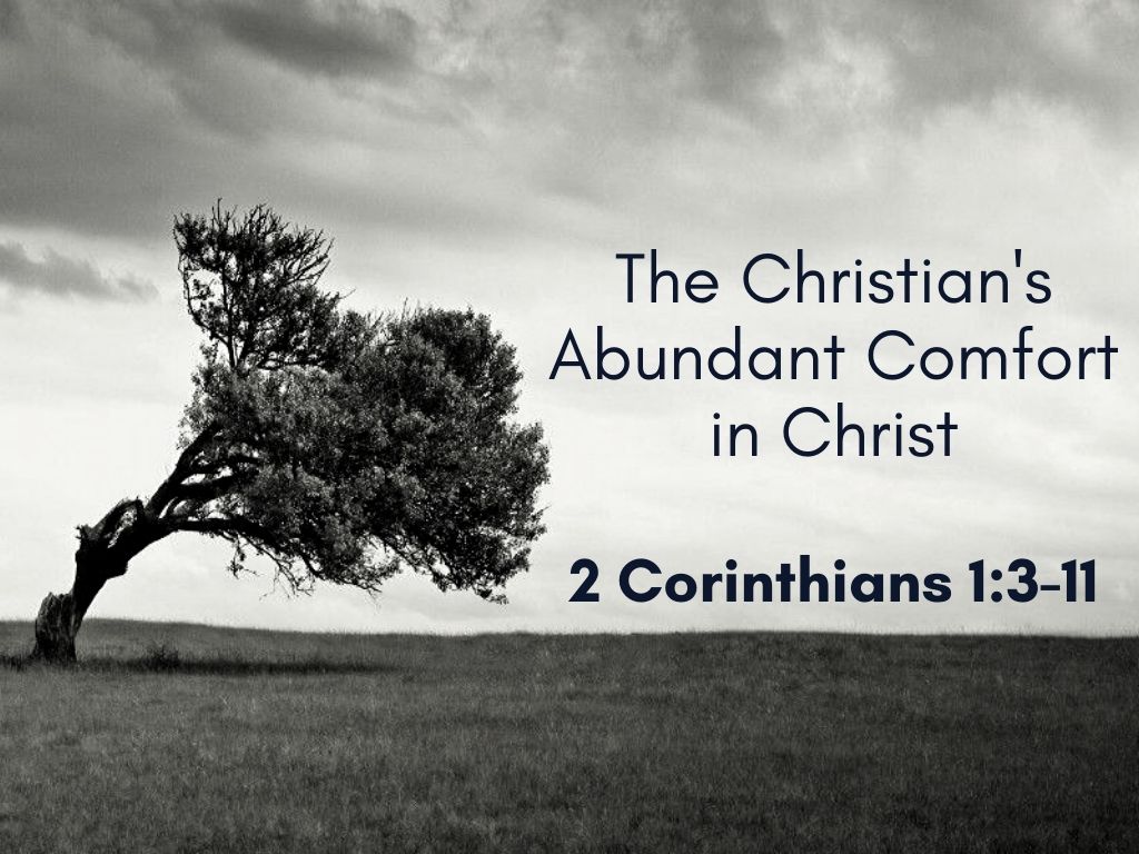 The Christian's Abundant Comfort in Christ (2 Corinthians 1:3-11) Image