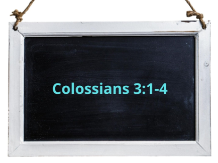 Colossians 3:1-4 Image
