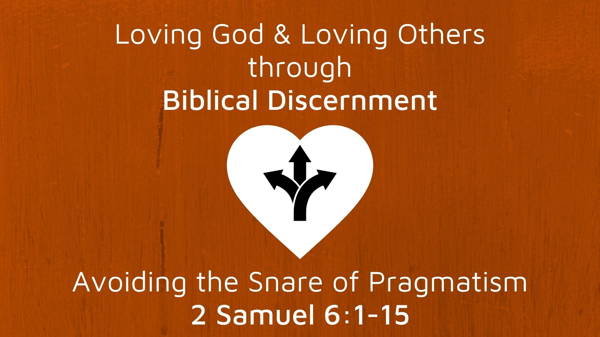 Avoiding the Snare of Pragmatism (2 Samuel 6:1-15) Image