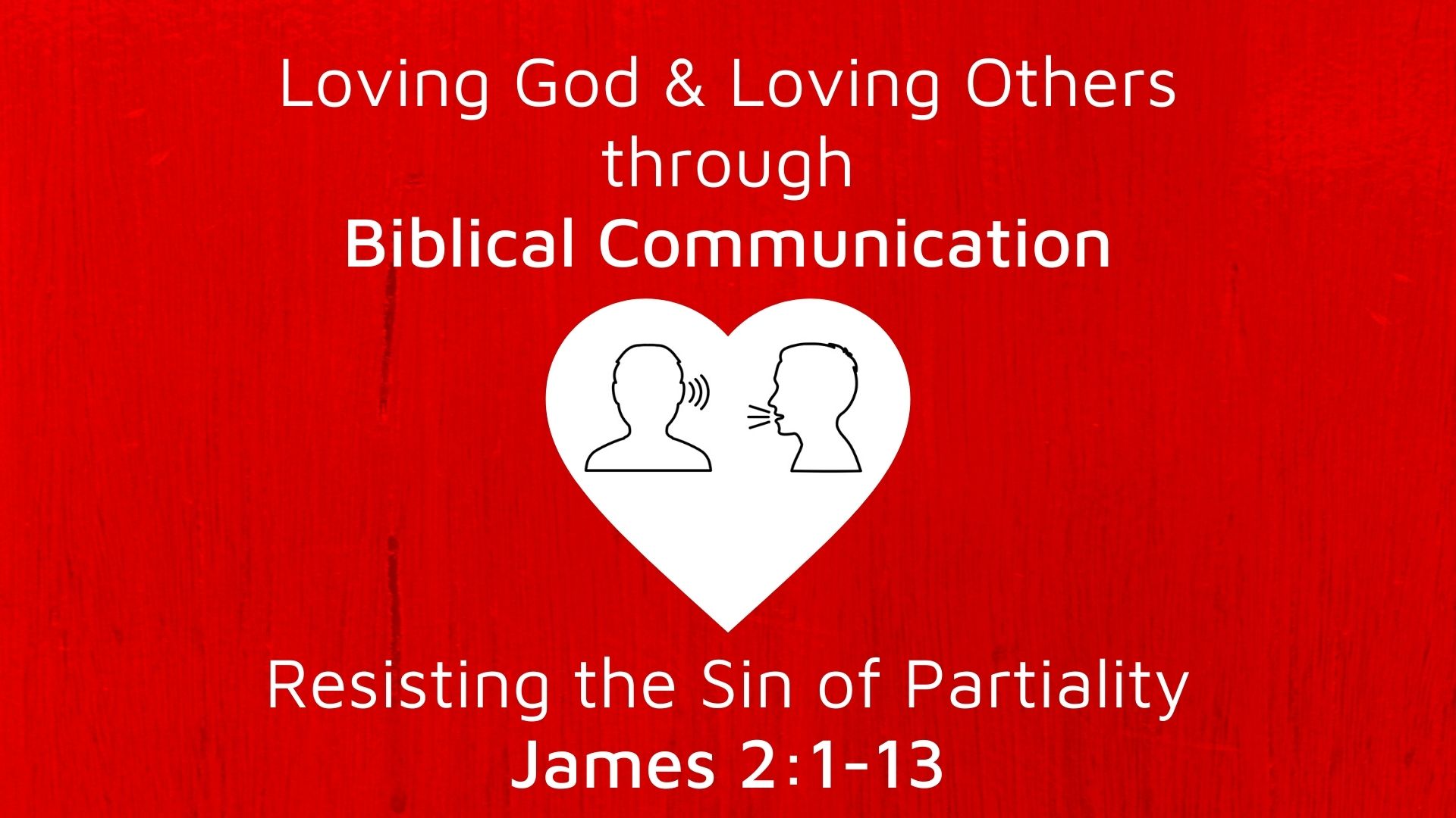Resisting the Sin of Partiality (James 2:1-13) Image
