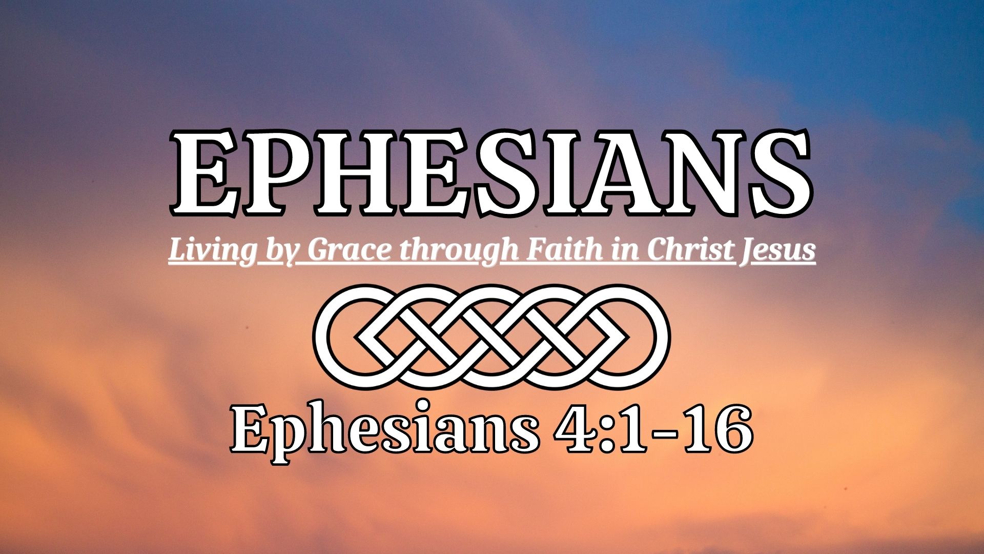 Ephesians 4:1-16 Image