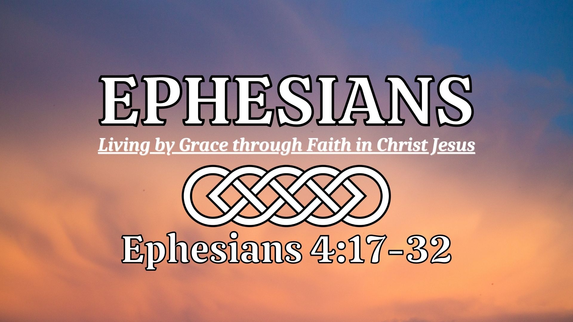 Ephesians 4:17-32 Image
