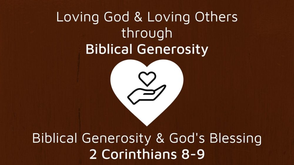 Biblical Generosity and God\'s Blessing