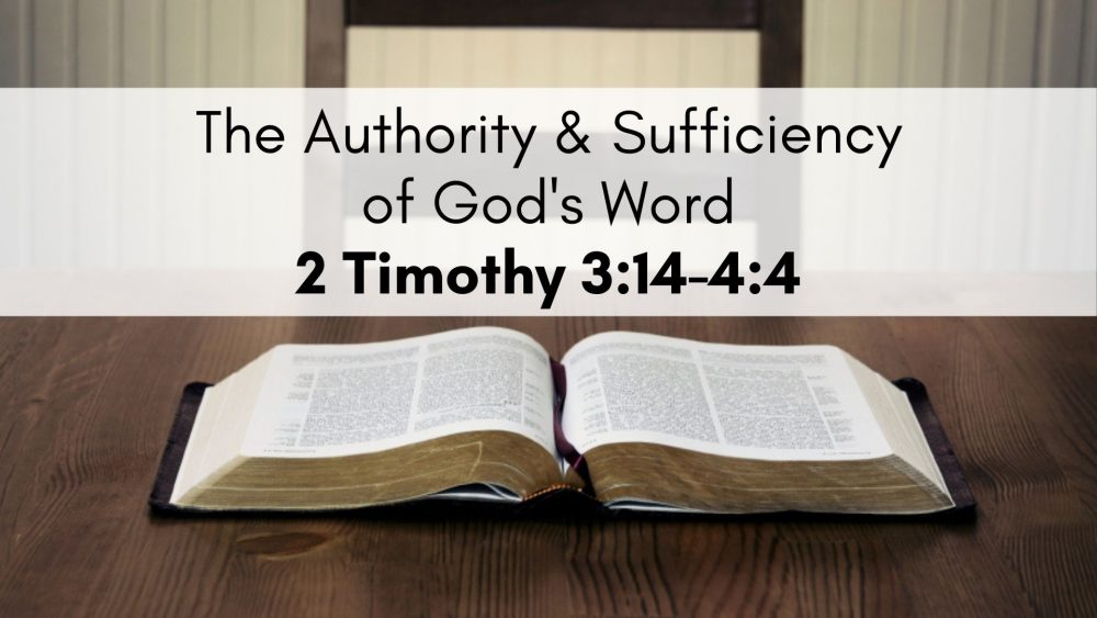 The Authority and Sufficiency of God\'s Word