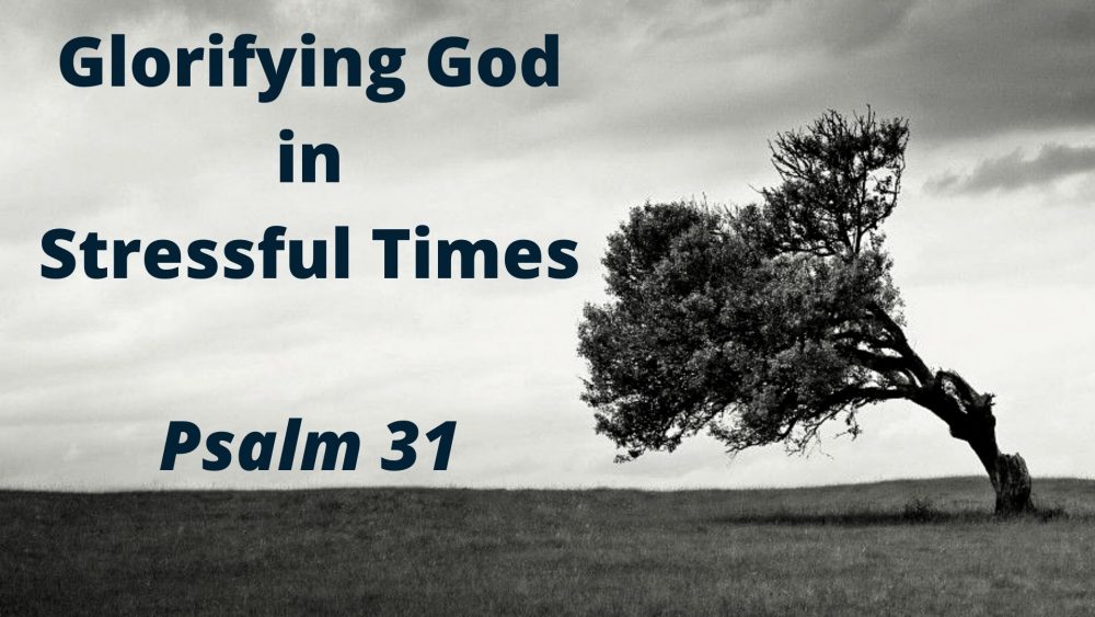 Glorifying God in Stressful Times Image