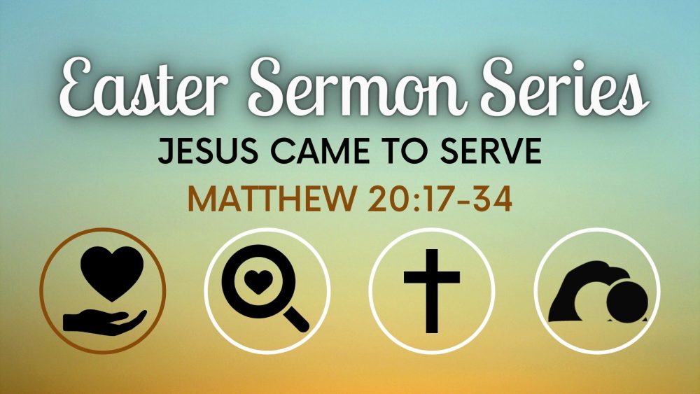 Jesus Came to Serve