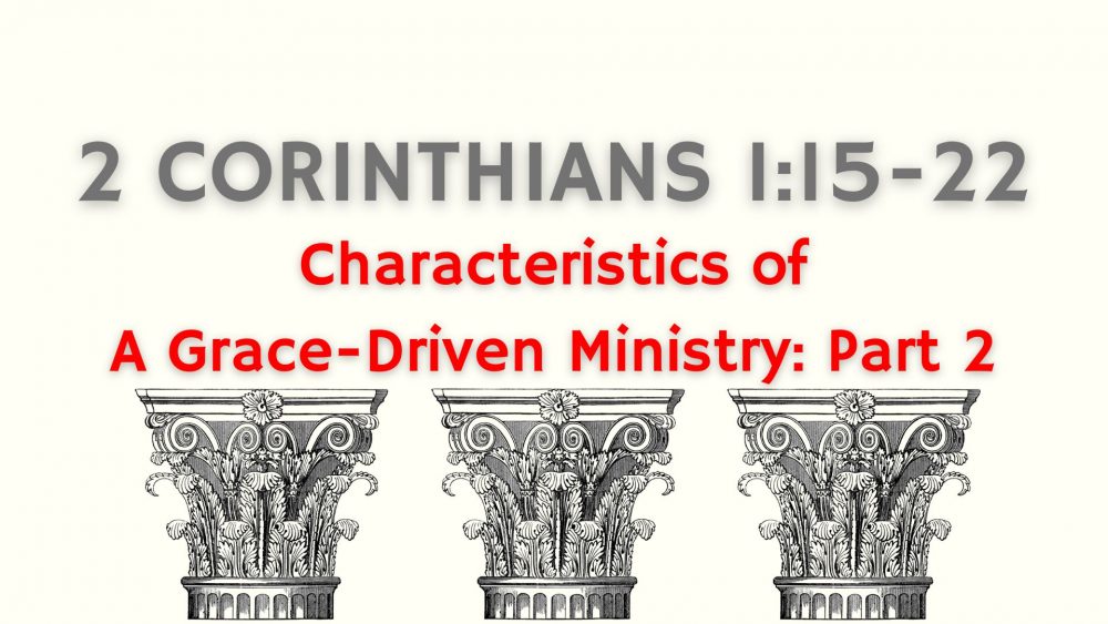 Characteristics of a Grace-Driven Ministry: Part 2 Image