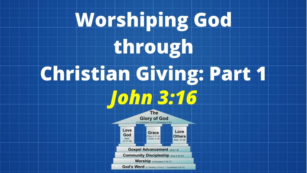 Worshiping God through Christian Giving: Part 1 Image