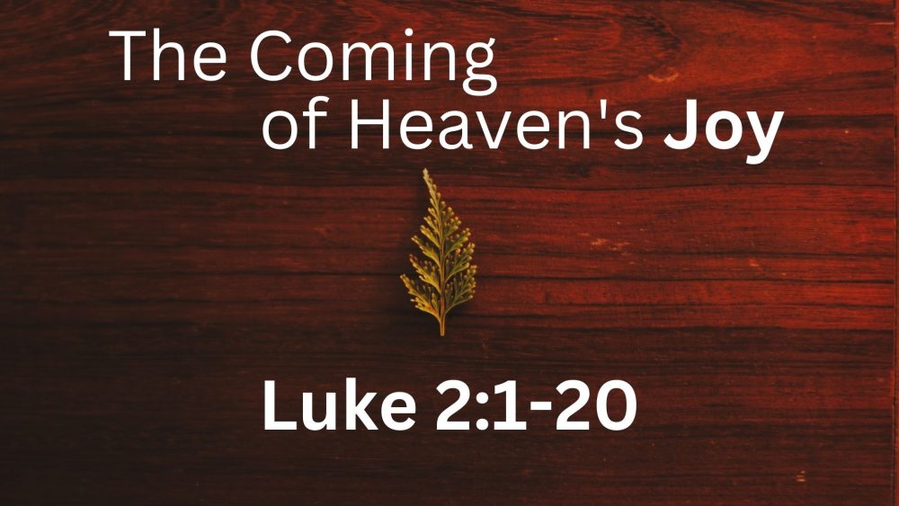 The Coming of Heaven's Joy Image