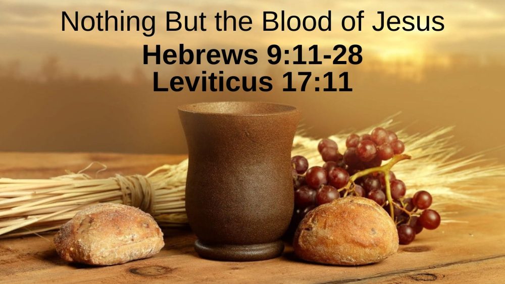 Nothing But the Blood of Jesus Image