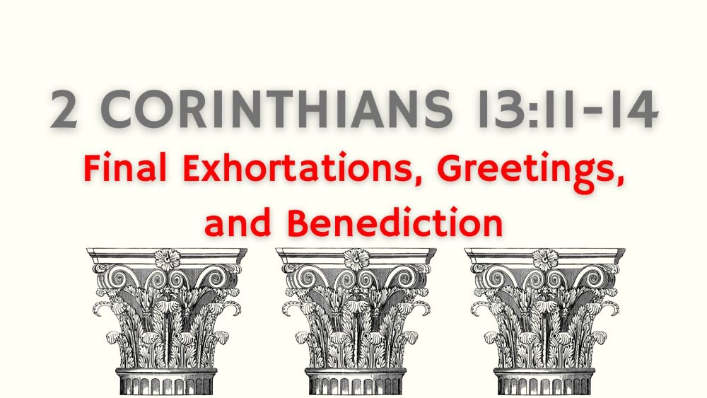 Final Exhortations, Greetings, and Benediction Image