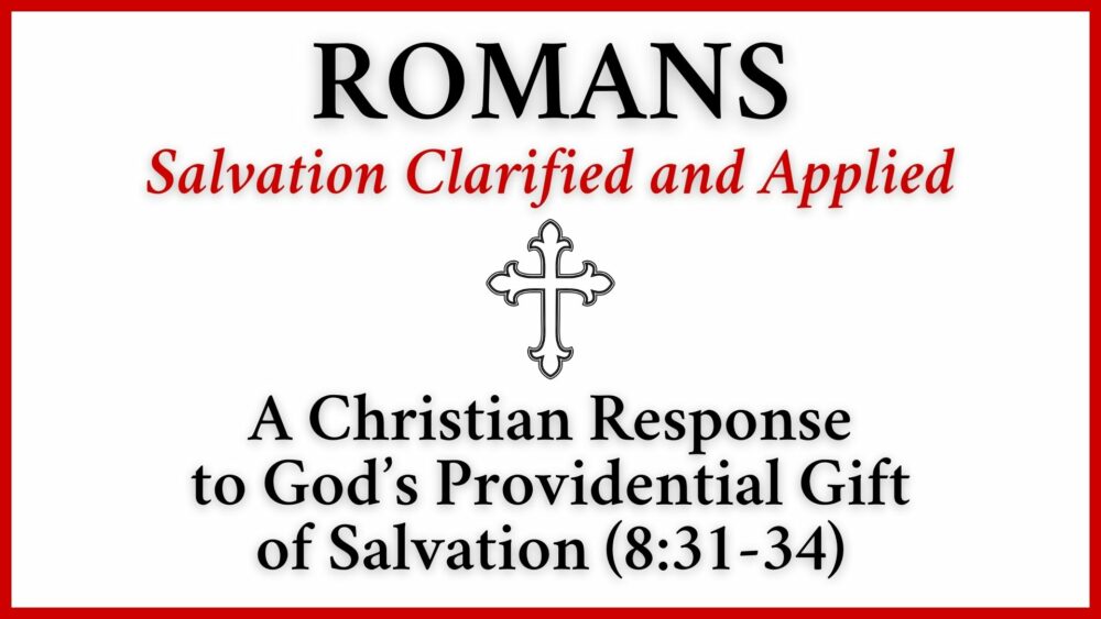 A Christian Response to God\'s Providential Gift of Salvation