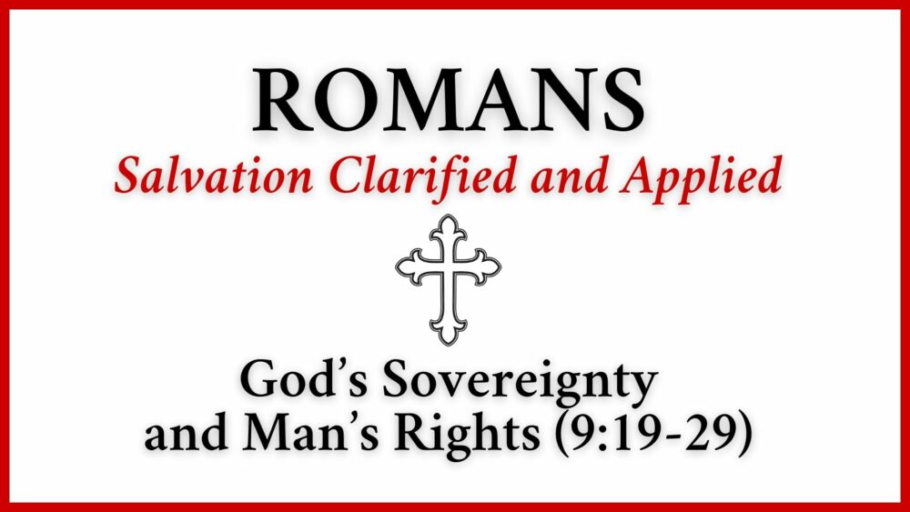 God\'s Sovereignty and Man\'s Rights