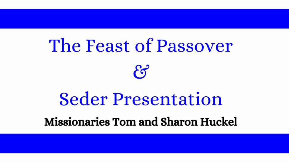 The Feast of Passover & Seder Presentation Image