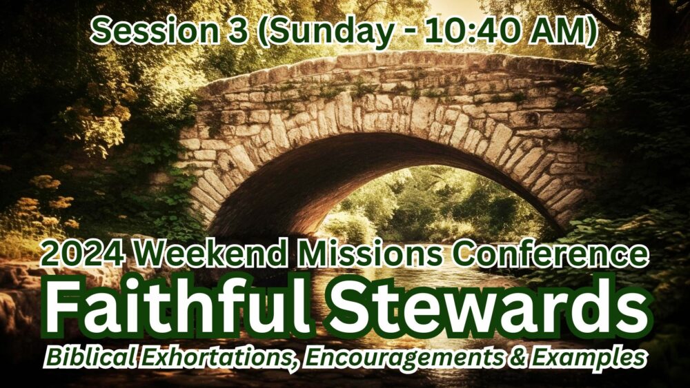 Missions Conference: Session 3