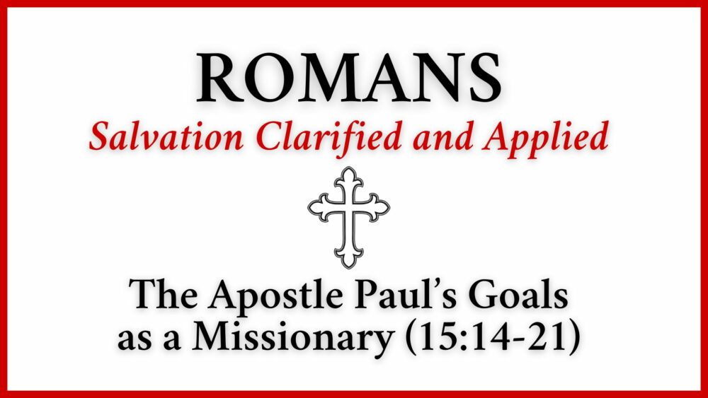 The Apostle Paul's Goals as a Missionary Image