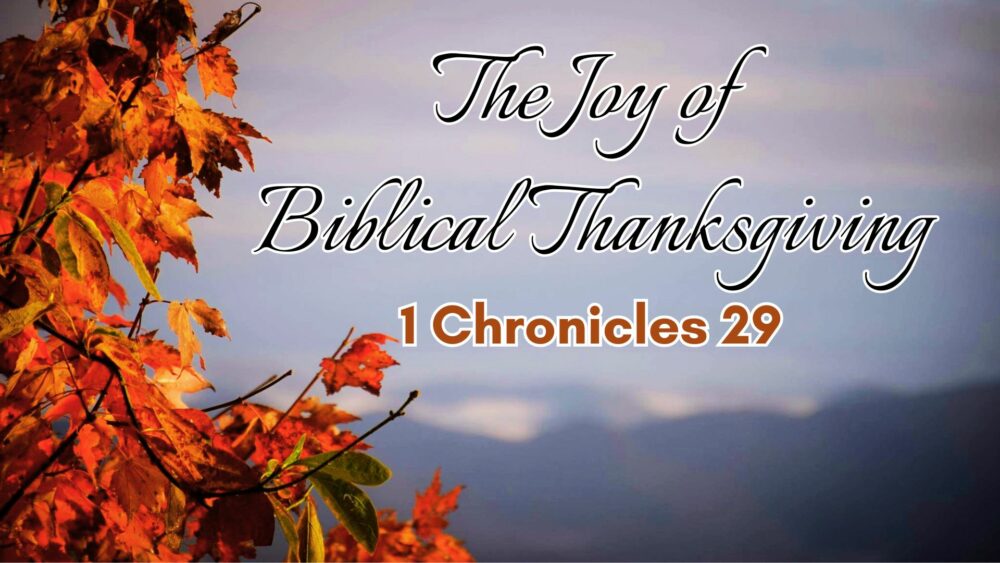 The Joy of Biblical Thanksgiving Image