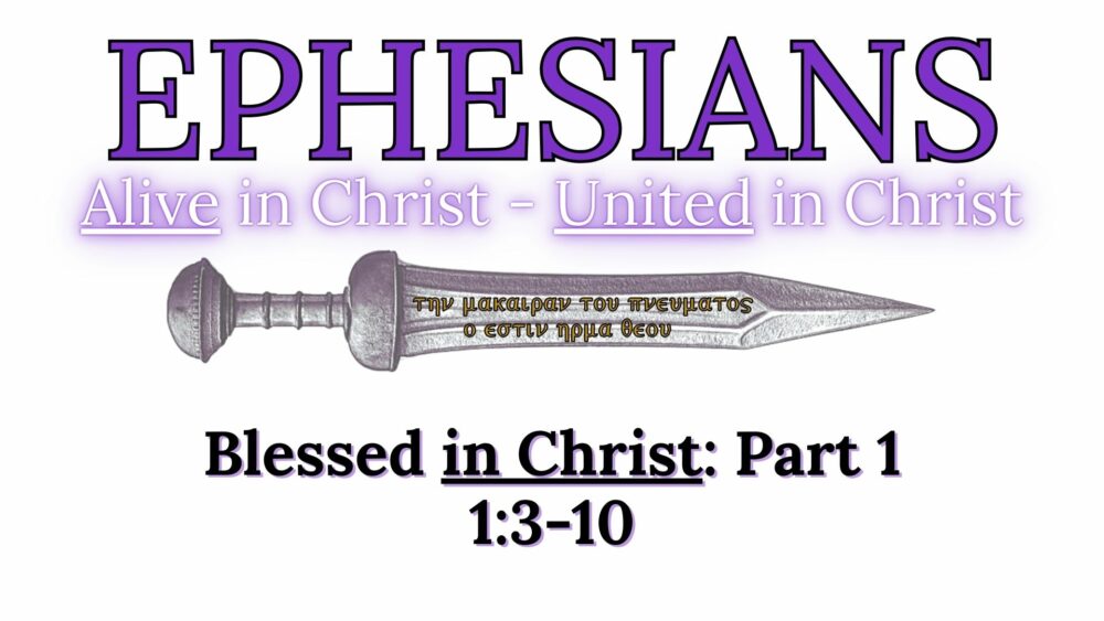 Blessed in Christ: Part 1 Image