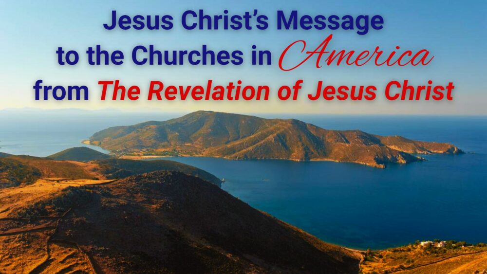 Jesus Christ's Message to the Churches in America Image