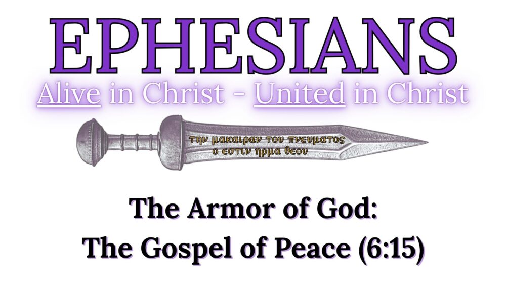 The Armor of God: Gospel of Peace