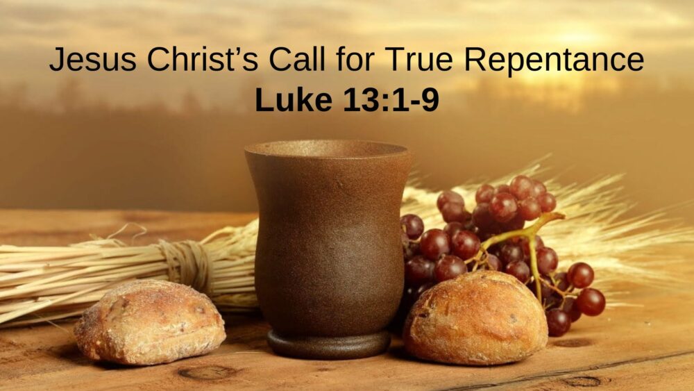 Jesus Christ\'s Call for True Repentance
